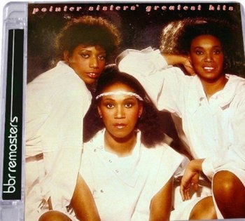 Pointer Sisters - Pointer Sisters' Greatest Hits 1982 [Remastered Deluxe Edition] (2016)