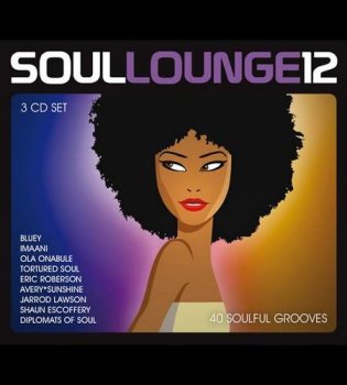 VA - Soul Lounge 12 [3CD Box Set] (2015)