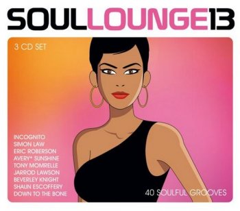 VA - Soul Lounge 13 - 40 Soulful Grooves [3CD Box Set] (2017)
