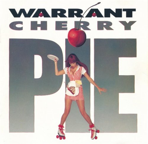 Warrant - Cherry Pie (1990)