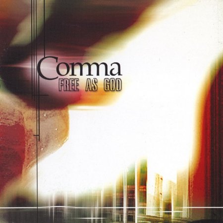 Comma - Free As God (2004)