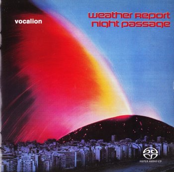 Weather Report - Night Passage (1980) [2018 SACD]