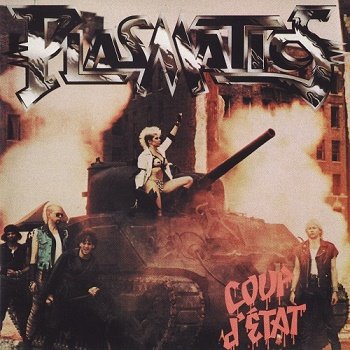 Plasmatics - Coup D 'Etat [Reissue 2005] (1982)