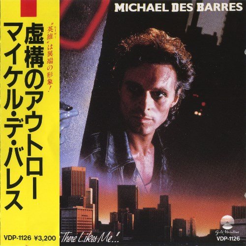 Michael Des Barres - Somebody Up There Likes Me (1986) [Japan Press]