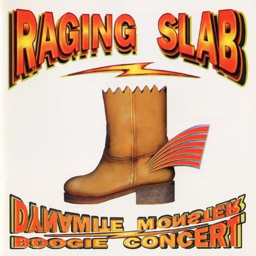 Raging Slab - Dynamite Monster Boogie Concert (1993)