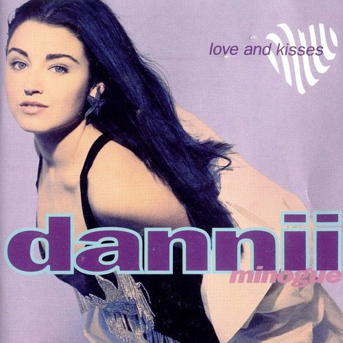Dannii Minogue - Love And Kisses (1991)