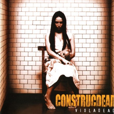 Construcdead - Violadead (2004)