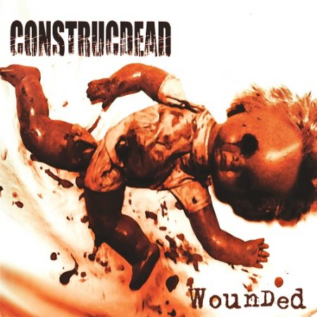 Construcdead - Wounded (EP) 2005