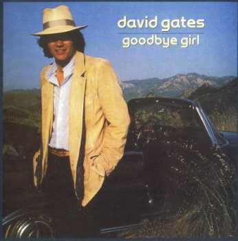 David Gates - Goodbye Girl (1978)