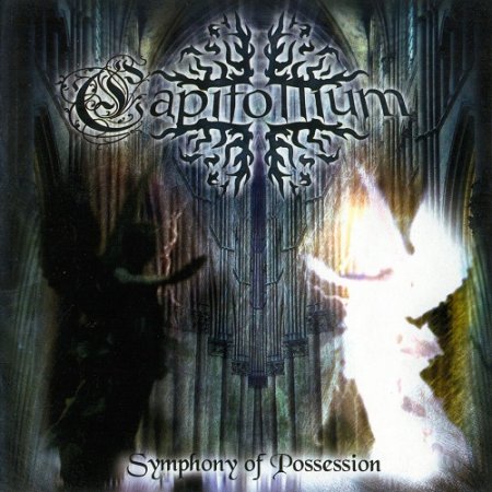 Capitollium - Symphony of Possession (2004)