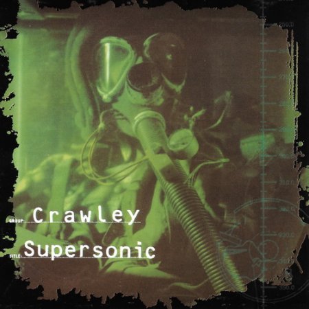 Crawley - Supersonic (1994)