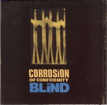 Corrosion of Conformity - Blind (1991)