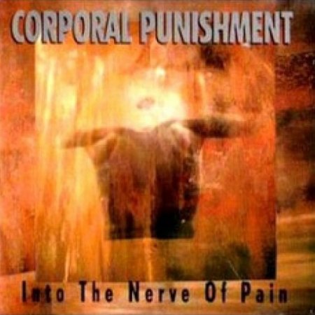 Corporal Punishment - Into the Never of Pain (1994)
