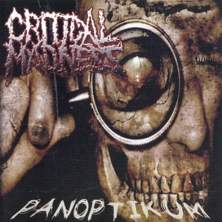 Critical Madness - Panoptikum (2009)