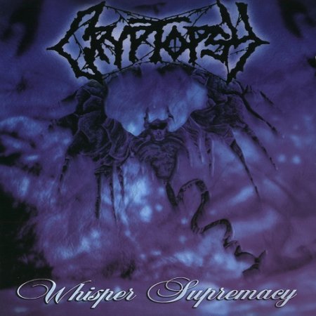Cryptopsy - Whisper Supremacy (1998)