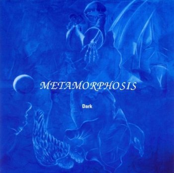Metamorphosis - Dark (2008)