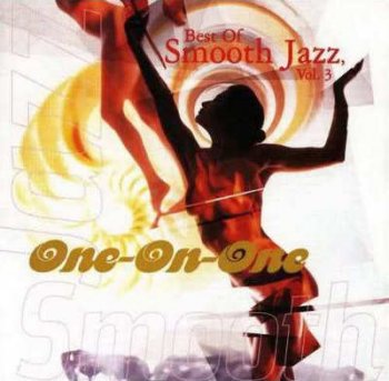 VA - One On One: Best Of Smooth Jazz Vol. 3 (1998)