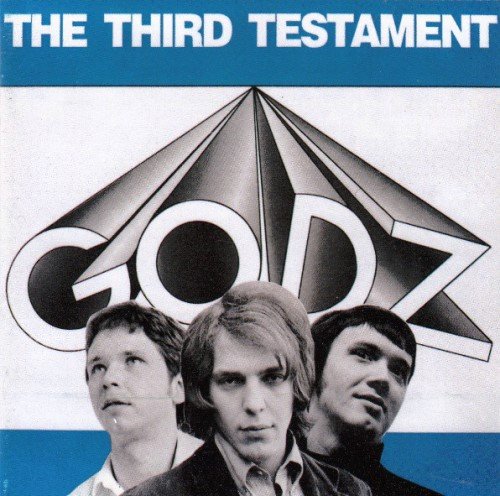 The Godz - The Third Testament (1968) [Reissue 1998]