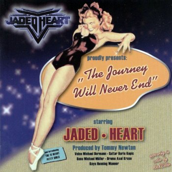 Jaded Heart - The Journey Will Never End (2002)