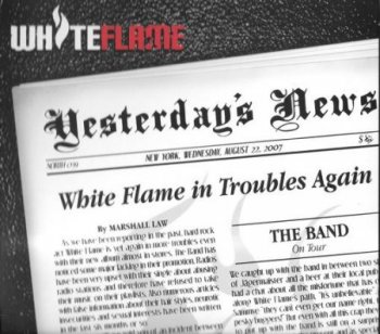 White Flame - Yesterday's News (2007)