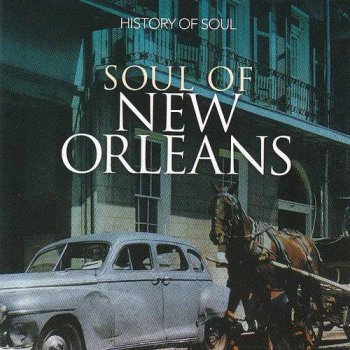 VA - Soul of New Orleans 1958-1962 [2CD Set] (2013)
