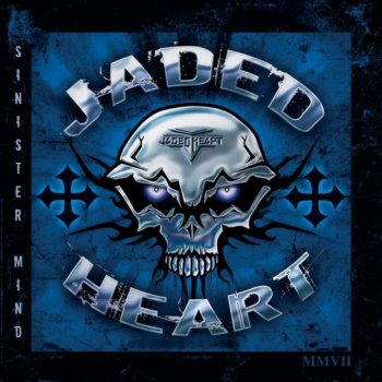 Jaded Heart - Sinister Mind (2007)