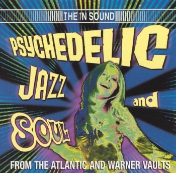VA - Psychedelic Jazz & Soul From The Atlantic & Warner Vaults (2001)