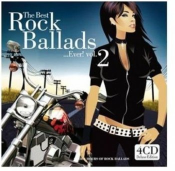 VA - The Best Rock Ballads... Ever! Vol. 2 [4CD] (2013)