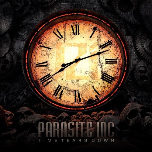 Parasite Inc. - Time Tears Down (2013)