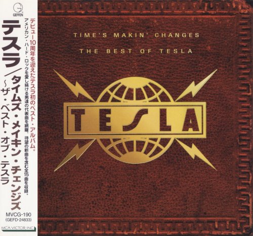 Tesla - Time's Makin' Changes: The Best Of Tesla [Japanese Edition] (1995)