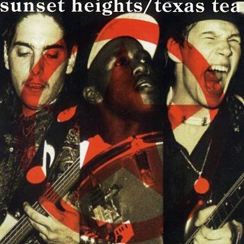 Sunset Heights - Texas Tea (1993)