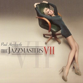 Paul Hardcastle - Jazzmasters VII (2014)