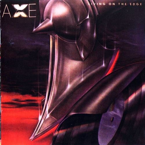 Axe - Living On The Edge (1980) [Reissue 1997]