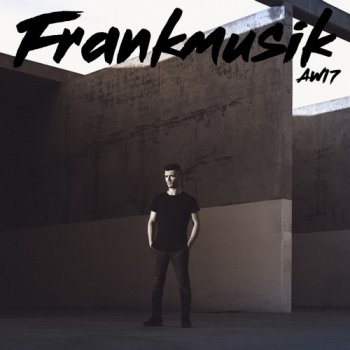 Frankmusik - Aw17 (2017)