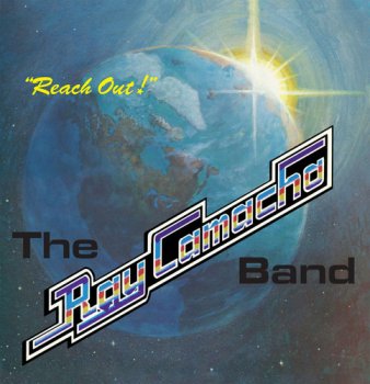 The Ray Camacho Band - Reach Out (1980) [Reissue 2016]