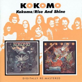 Kokomo - Kokomo & Rise And Shine [2CD Remastered] (2007)