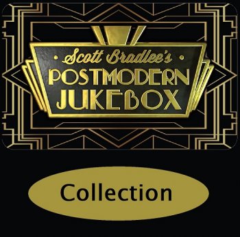 Scott Bradlee's Postmodern Jukebox - Collection (2013-2018)