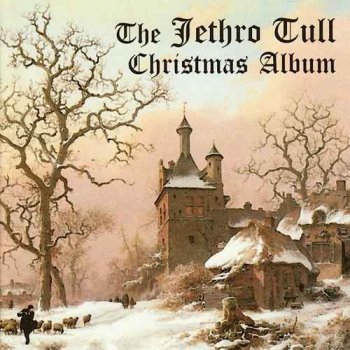 Jethro Tull - The Jethro Tull Christmas Album & Live - Christmas At St Bride's 2008 [2CD] (2003/2009)