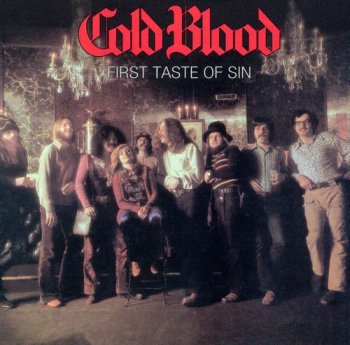 Cold Blood - First Taste Of Sin (1972) [Reissue 1999]