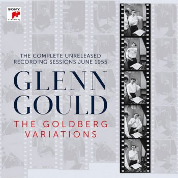 Glenn Gould - The Goldberg Variations - The Complete Unreleased Recording Sessions June 1955 [Remastered] (2017)