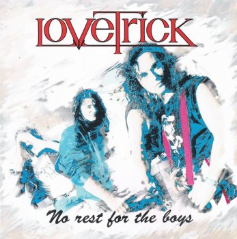 Lovetrick - No Rest For The Boys (1992)