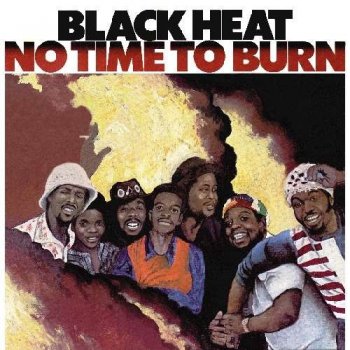 Black Heat - No Time To Burn [Japanese Remastered Edition] (1974/2012)