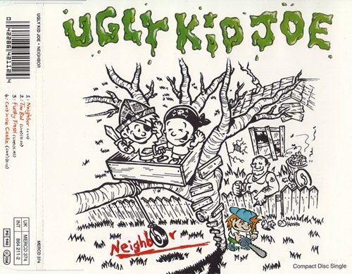 Ugly Kid Joe - Neighbor (1992) [2CDS]