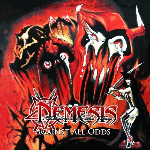 Nemesis: Children Of The Fey - Ravaged By Fire And Axe (2009) [EP] / Against All Odds (2011) 