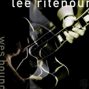 Lee Ritenour - Wes Bound (1993)