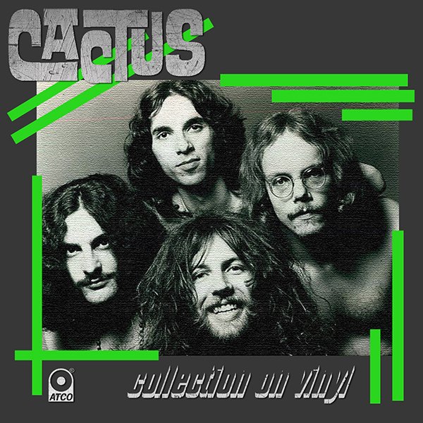 CACTUS «Discography on vinyl» (4 x LP Atlantic Recording Corporation Ltd. • 1970-1973)