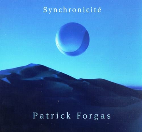 Patrick Forgas - Synchronicite (2001)