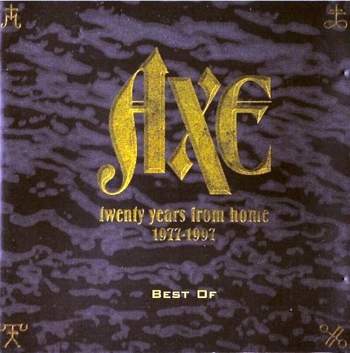 Axe - Twenty Years From Home: 1977 - 1997 Best Of (1998) [2CD Vol. 1/2]