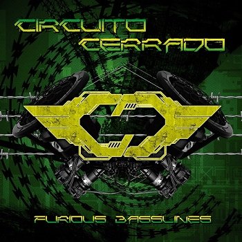 Circuito Cerrado - Furious Basslines (Deluxe Edition) (2018)