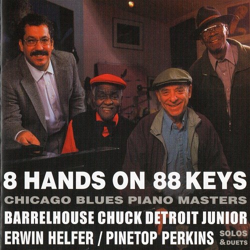 VA - 8 Hands on 88 Keys- Chicago Blues Piano Masters (2002)